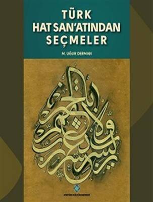 Türk Hat Sanatından Seçmeler - M.Uğur DERMAN (KİTAP)